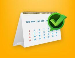 Calendar with checkmark or tick. Approved or schedule date. Vector stock illustration.