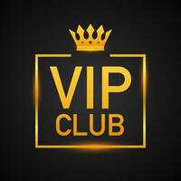 Vip club label on Black background. Vector illustration.