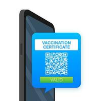 Vaccination digital certificate on smartphone. Phone screen with qr code and pass check mark vaccinated. Health passport. Vector stock illustration