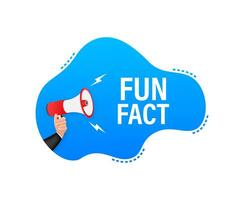 Megaphone label with fun fact. Megaphone banner vector