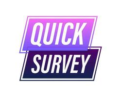 Quick survey Button, icon, emblem, label Vector stock illustration