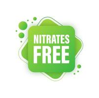 nitratos gratis verde símbolo. nitrato prohibido. nutrición certificado. vector valores ilustración