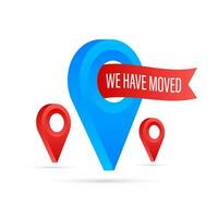 We have moved. Moving office sign. Clipart image isolated on blue background. Vector stock illustration