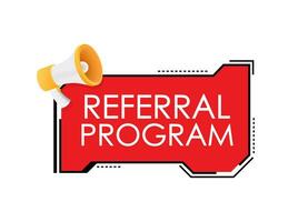 Megaphone label with referral program. Megaphone banner. Web design. Vector stock illustration