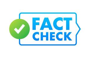 Fact check. Concept of thorough fact checking or easy compare evidence. Vector stock illustration