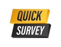 Megaphone label with quick survey. Megaphone banner. vector