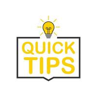 Quick tips badge with speech bubble for text. Vector stock illustration