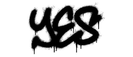 Spray Painted Graffiti Yes Word Sprayed isolated with a white background. graffiti font Yes with over spray in black over white. vector