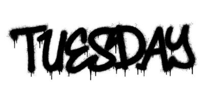 Spray Painted Graffiti Tuesday Word Sprayed isolated with a white background. graffiti font Tuesday with over spray in black over white. vector