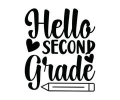 Hello 1st Grade T-Shirt Design For Print, Poster, Card, Mug, Bag, Invitation And Party. vector