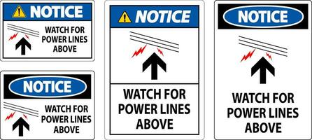 Notice Sign Watch For Power Lines Above vector