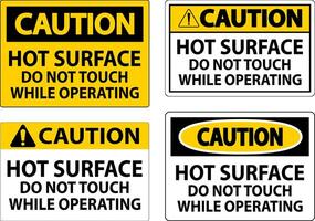 Caution Sign Hot Surface - Do Not Touch While Operating vector