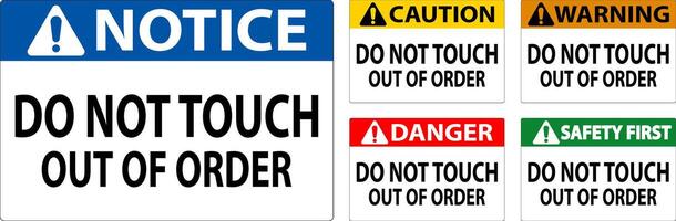 Danger Sign Do Not Touch - Out Of Order vector