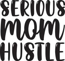 serious mom hustle vector