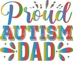 proud autism dad vector