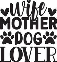 wife mother dog lover vector