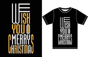 We wish you a merry Christmas. Christmas Design, Holly Day T-shirt. vector