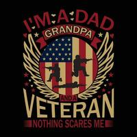 I Am A Dad Veteran T Shirt Design vector