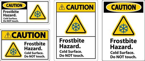 Caution Sign Frostbite Hazard, Do not Touch Cold Surface vector