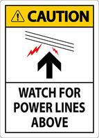 Caution Sign Watch For Power Lines Above vector