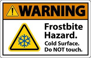 Warning Sign Frostbite Hazard, Do not Touch Cold Surface vector