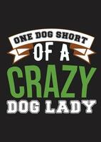 TYPOGRAPHY AND VINTAGE DOG T SHIRT DESIGN vector