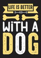 TYPOGRAPHY AND VINTAGE DOG T SHIRT DESIGN vector