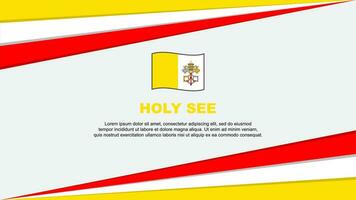 Holy See Flag Abstract Background Design Template. Holy See Independence Day Banner Cartoon Vector Illustration. Holy See Design