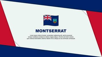 Montserrat Flag Abstract Background Design Template. Montserrat Independence Day Banner Cartoon Vector Illustration. Montserrat Independence Day