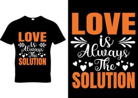 Never stop and change love journey be self confident typography t-shirt design print ready vector