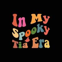 In My Spooky Tia Era vector