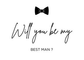 Will you be my Best man, Groomsman invitation card vector