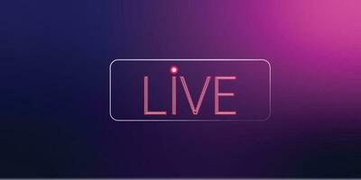 Live stream gradient background,online icon,sign,symbol,streanming. vector