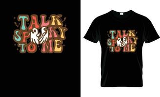Talk Spky To Me colorful Graphic T-Shirt,t-shirt print mockup vector
