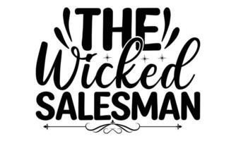 Salesman -  Lettering design for greeting banners, Mouse Pads, Prints, Cards and Posters, Mugs, Notebooks, Floor Pillows and T-shirt prints design. vector