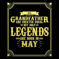 todas abuelo son igual pero solamente leyendas son nacido en junio, cumpleaños regalos para mujer o hombres, Clásico cumpleaños camisas para esposas o maridos, aniversario camisetas para hermanas o hermano vector