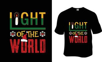 Light of the World, Christmas T-shirt Design. Ready to print for apparel, poster, and illustration. Modern, simple, lettering. vector