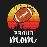 funny Football Mom Shirt Gift Vintage Proud Mother Of A Lineman T-Shirt design vector