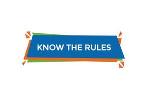 new know the rules  modern, website, click button, level, sign, speech, bubble  banner, vector