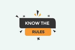 new know the rules  modern, website, click button, level, sign, speech, bubble  banner, vector