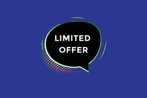 new limited offer modern, website, click button, level, sign, speech, bubble  banner, vector