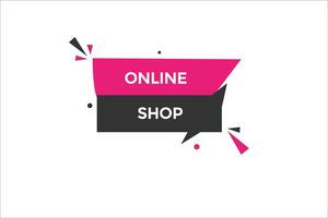 new online shop modern, website, click button, level, sign, speech, bubble  banner, vector