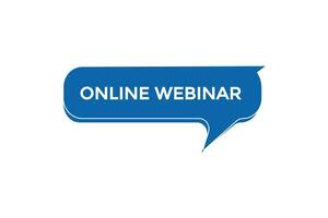 new online webinar modern, website, click button, level, sign, speech, bubble  banner, vector