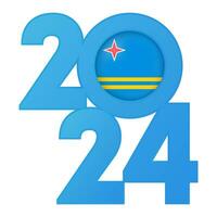 Happy New Year 2024 banner with Aruba flag inside. Vector illustration.