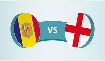 Andorra versus England, team sports competition concept. vector