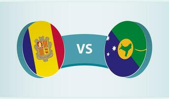 Andorra versus Christmas Island, team sports competition concept. vector