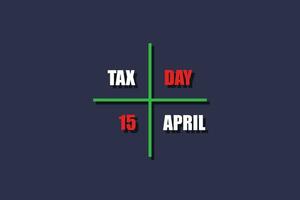 Tax day concept Background USA Tax Day Reminder Concept Background, Tax Day 2024, Tax 2024, tax day illustration vector