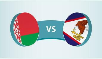 Belarus versus American Samoa, team sports competition concept. vector
