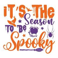 It's the season to be spooky happy Halloween vector