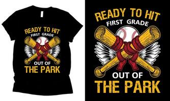 Ready To Hit First Grade Out Of The Park, baseball t-shirt design vector